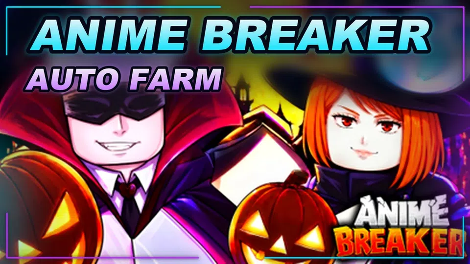 Thumbnail for Anime Breaker [🎃HALLOWEEN] Script | AUTO FARM