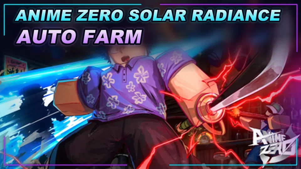 Thumbnail for Anime Zero [SOLAR RADIANCE ☀️] Script | OP FEATURES | AUTO FARM
