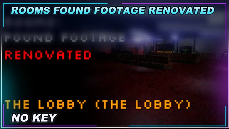 Thumbnail for Rooms: Found Footage: RENOVATED Script | NO KEY