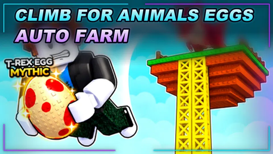 Thumbnail for Climb For Animals Eggs🥚 Script | AUTO FARM | SCRIPT HUB