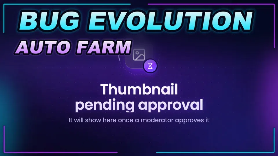 Thumbnail for Bug Evolution [🕷️] Script | AUTO FARM | SCRIPT HUB