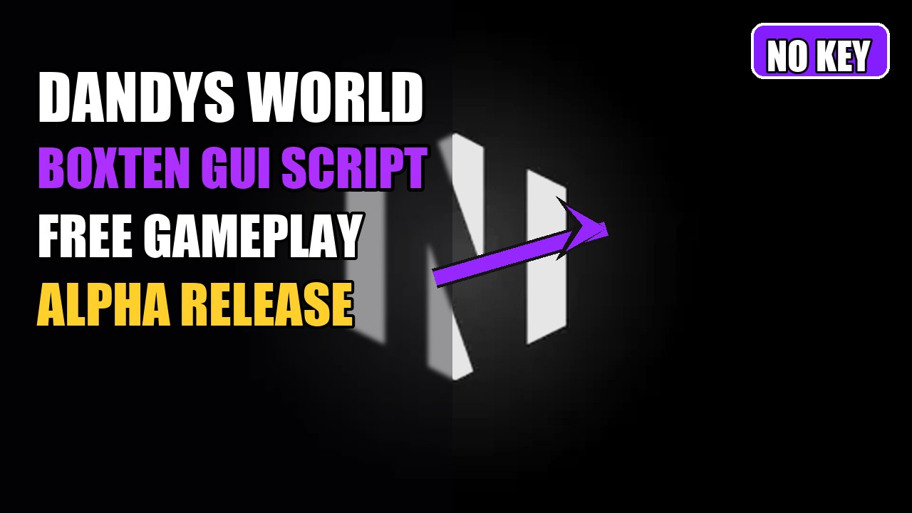 Thumbnail for Enhance Your Dandy's World ALPHA Gameplay with the Boxten GUI Script