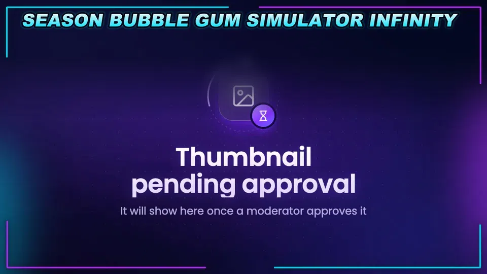 Thumbnail for [🎃SEASON] Bubble Gum Simulator INFINITY Script | OP FEATURES | UPDATED 2026
