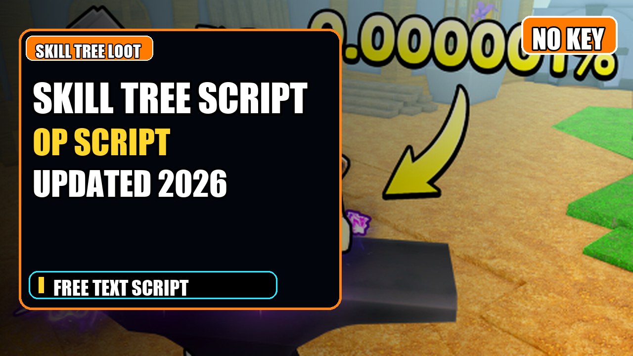 Thumbnail for [SKILL TREE] Loot Up! Script | NO KEY | Fast Text Access