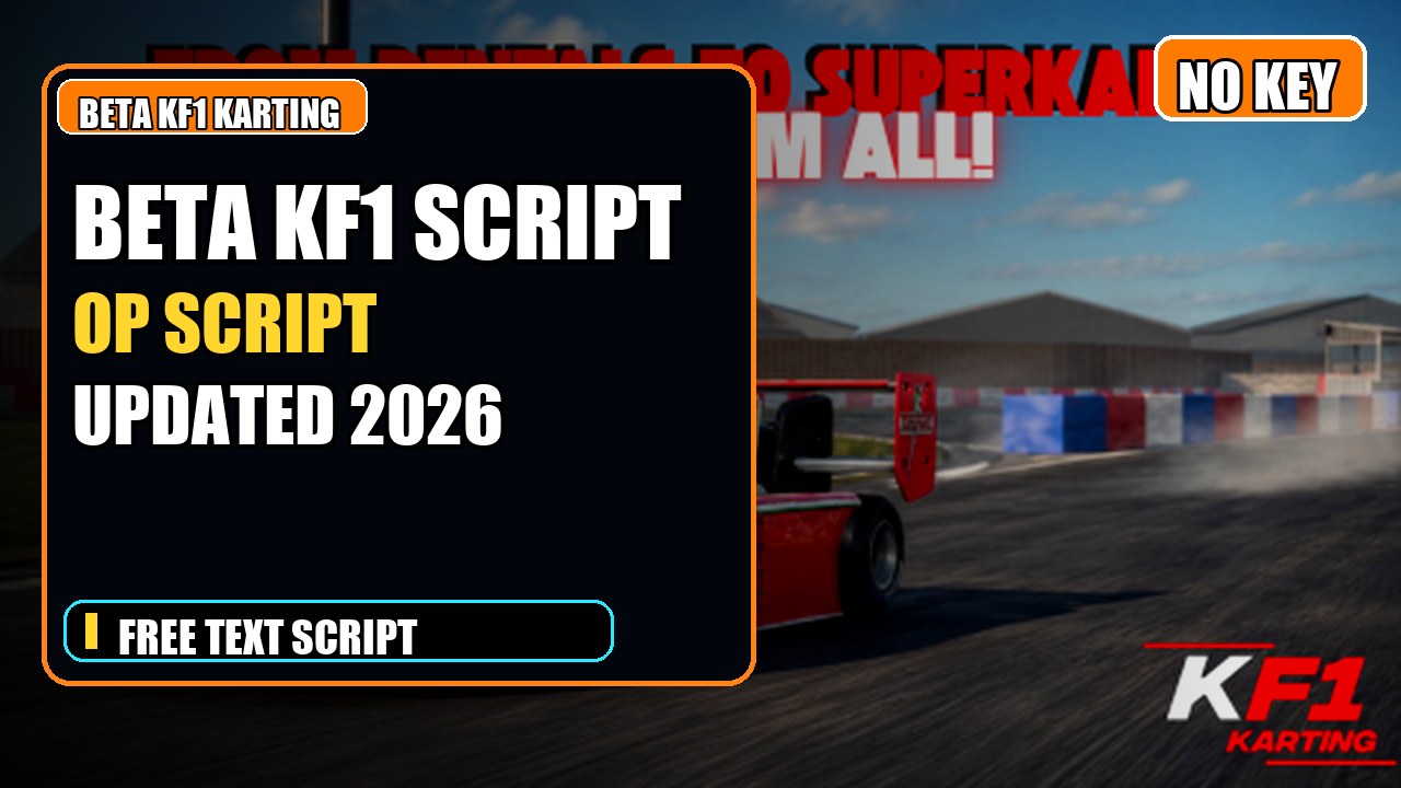 Thumbnail for [BETA] KF1 Karting Script | NO KEY | Fast Text Access