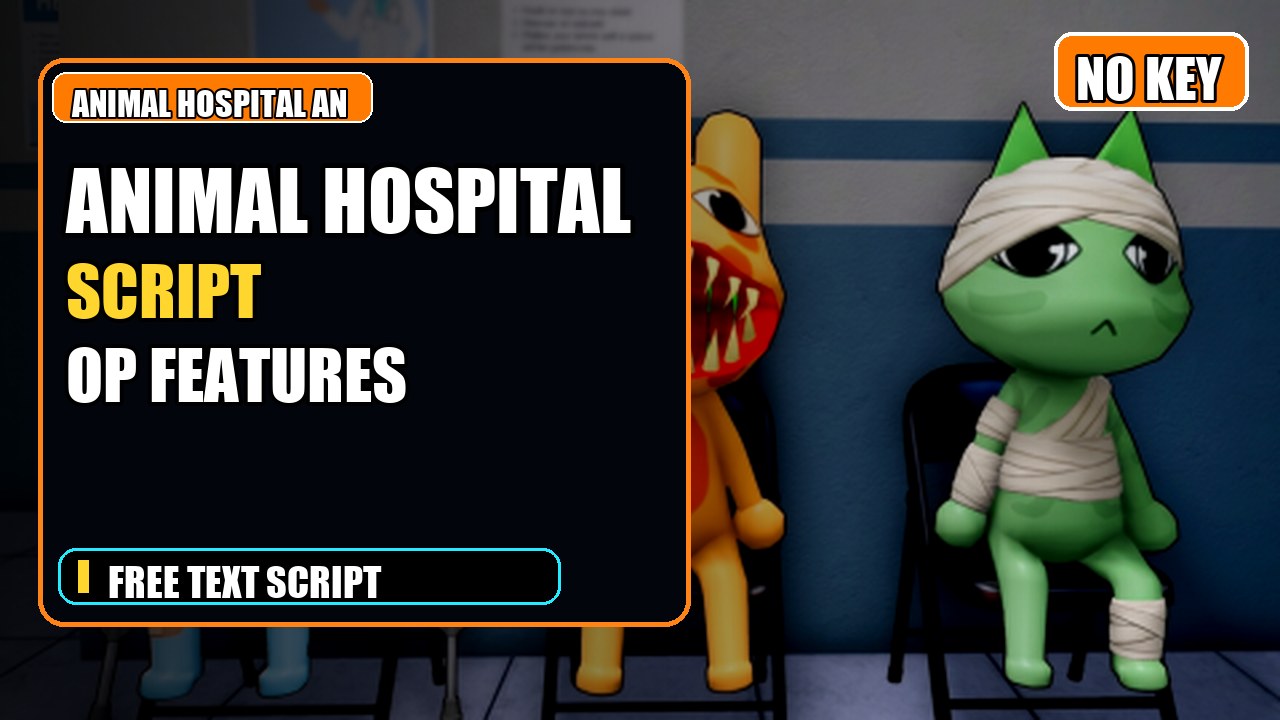 Thumbnail for Animal Hospital (Anomaly) 🧪 Script | NO KEY | OP FEATURES