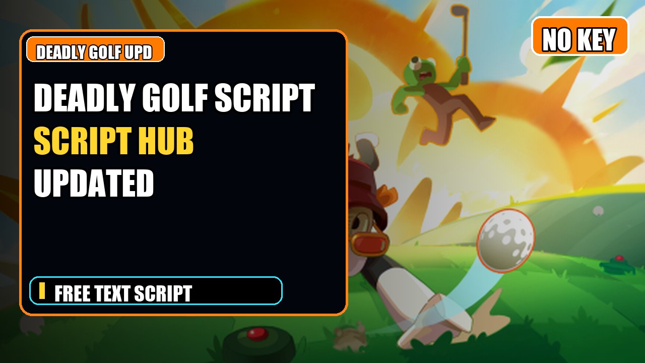 Thumbnail for Deadly Golf [UPD] Script | NO KEY | SCRIPT HUB | UPDATED