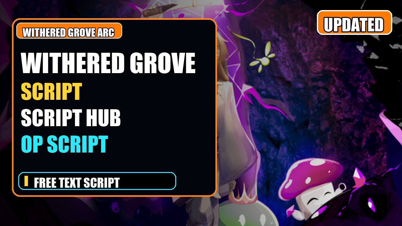 Thumbnail for [Withered Grove 🧿] Arcane Lineage Script | SCRIPT HUB
