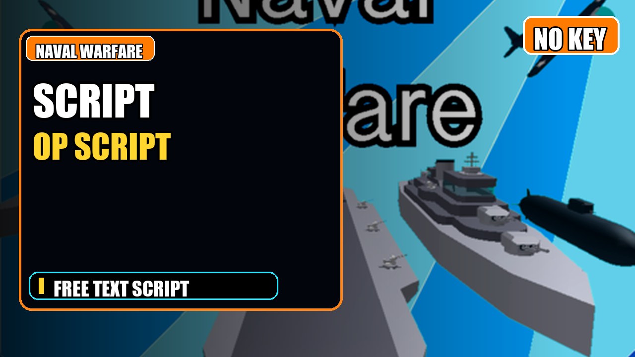 Thumbnail for Naval Warfare Script | NO KEY | Fast Text Access