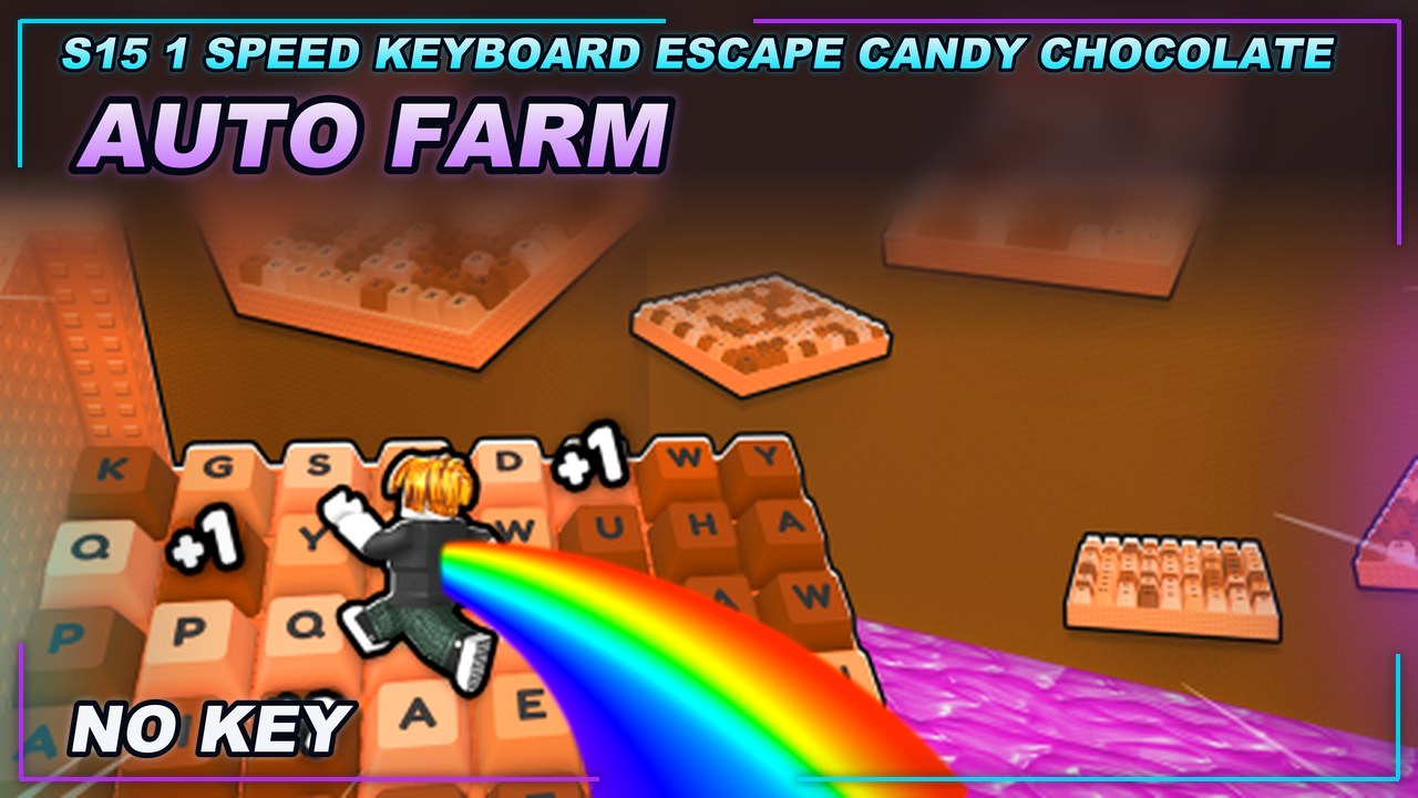 Thumbnail for [S15] +1 Speed Keyboard Escape | Candy & Chocolate Script | NO KEY | SCRIPT HUB