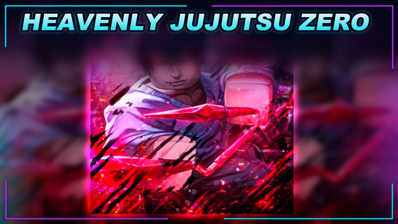 Thumbnail for [⚔️HEAVENLY] Jujutsu: Zero Script | SCRIPT HUB