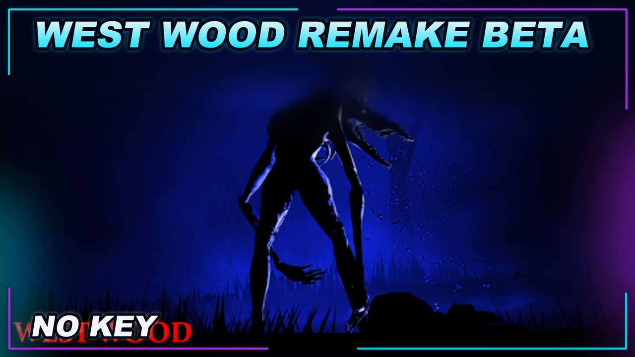 Thumbnail for WEST WOOD: REMAKE [BETA] Script | NO KEY