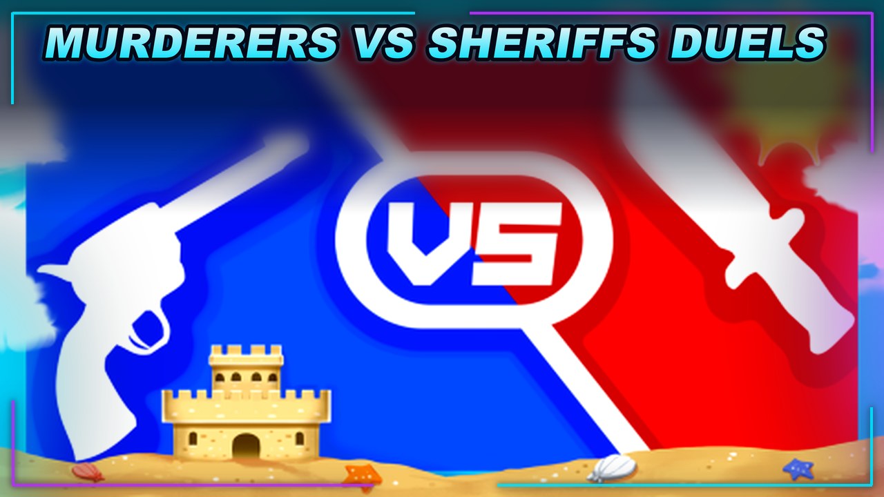 Thumbnail for Murderers VS Sheriffs DUELS Script | SCRIPT HUB