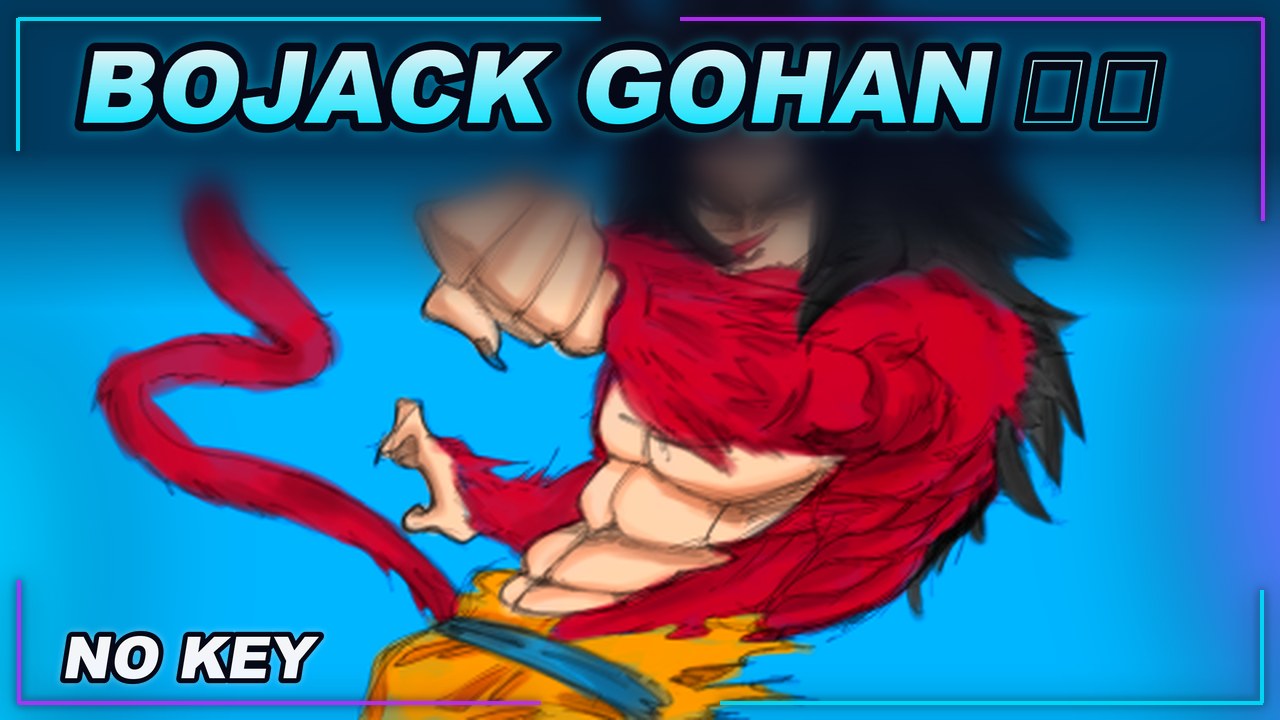 Thumbnail for [BOJACK] Gohan 悟飯 Script | NO KEY | Fast Text Access