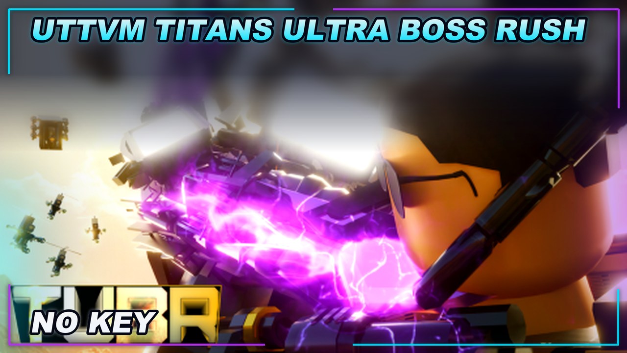 Thumbnail for [UTTVM]Titans ultra boss rush Script | NO KEY
