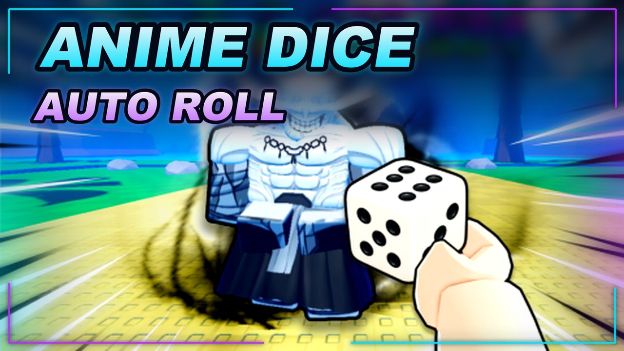 Thumbnail for [🎉UPD 5] Anime Dice Script | AUTO ROLL | Fast Text Access