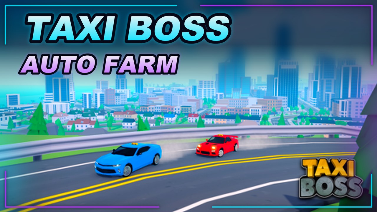 Thumbnail for Taxi Boss 🚖 Script | AUTO FARM | Fast Text Access