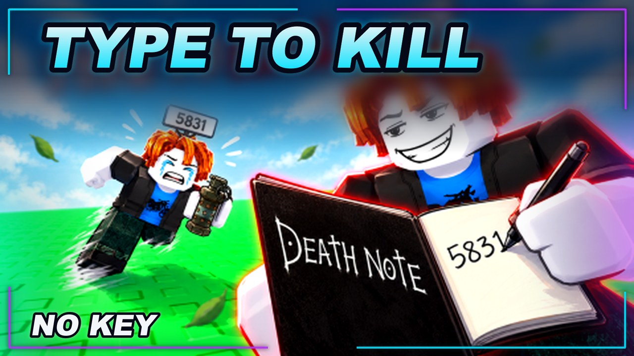 Thumbnail for Type To Kill Script | NO KEY | OP FEATURES
