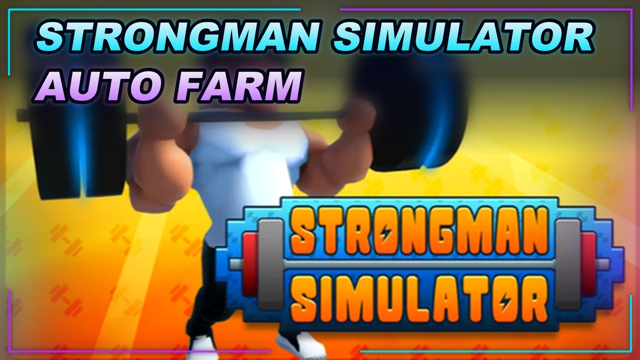 Thumbnail for Strongman Simulator Script | AUTO FARM | Fast Text Access