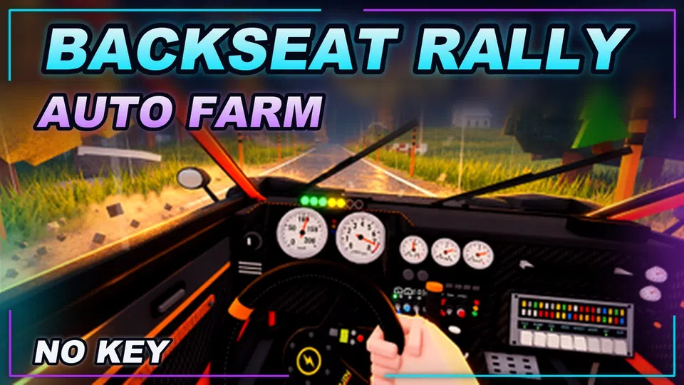 Thumbnail for Backseat Rally Script | NO KEY | AUTO FARM