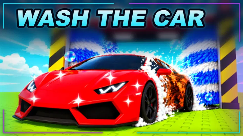 Thumbnail for Wash the Car 🧽 Script | OP FEATURES | UPDATED 2026