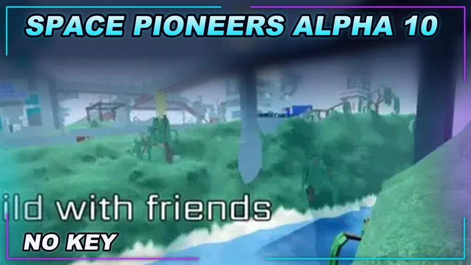Thumbnail for Space Pioneers [ALPHA 10] Script | NO KEY