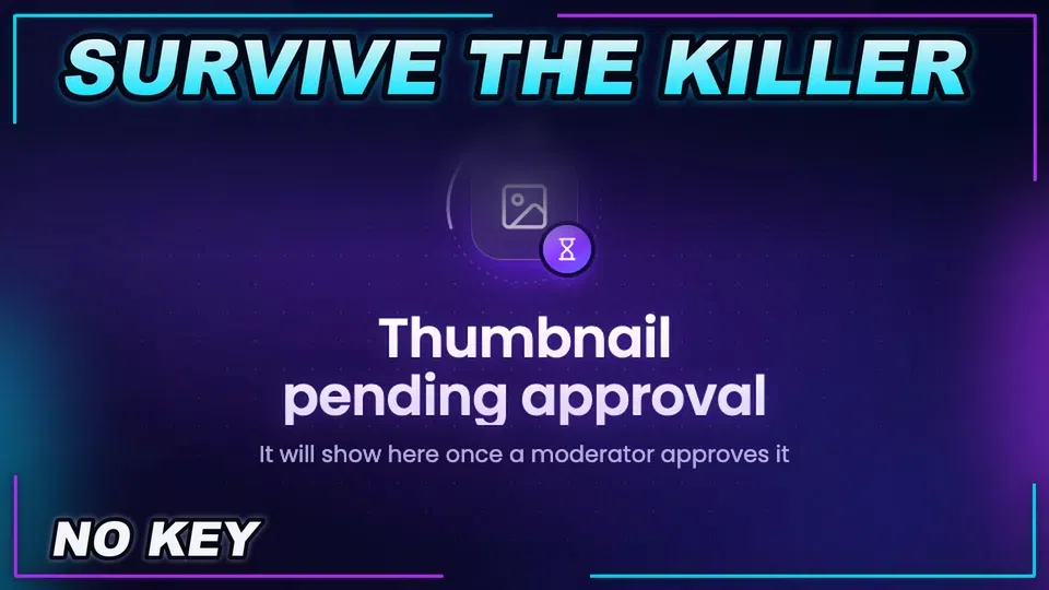 Thumbnail for 🔪Survive the Killer! Script | NO KEY | Fast Text Access
