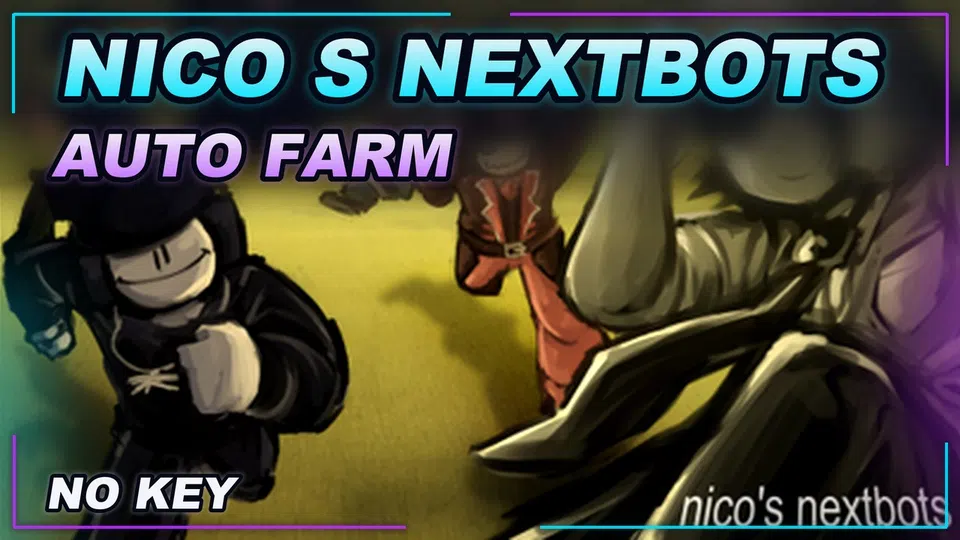 Thumbnail for nico's nextbots 🌸 Script | NO KEY | AUTO FARM | SCRIPT HUB