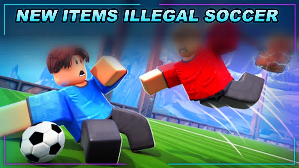 Thumbnail for [NEW ITEMS!] Illegal Soccer Script | OP FEATURES