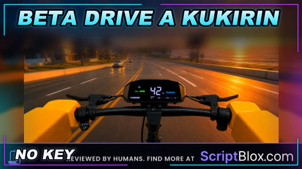 Thumbnail for (BETA) Drive A Kukirin! Script | NO KEY | SCRIPT HUB