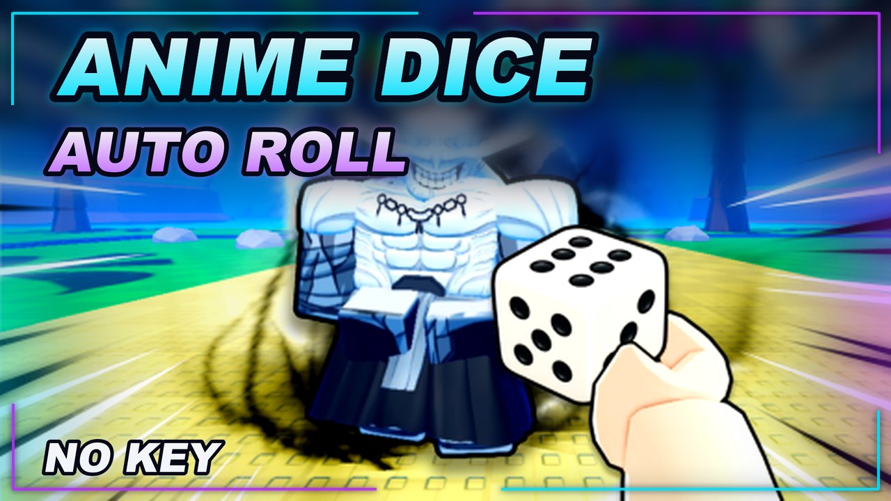 Thumbnail for [⚙️UPD 6] Anime Dice Script | NO KEY | AUTO ROLL