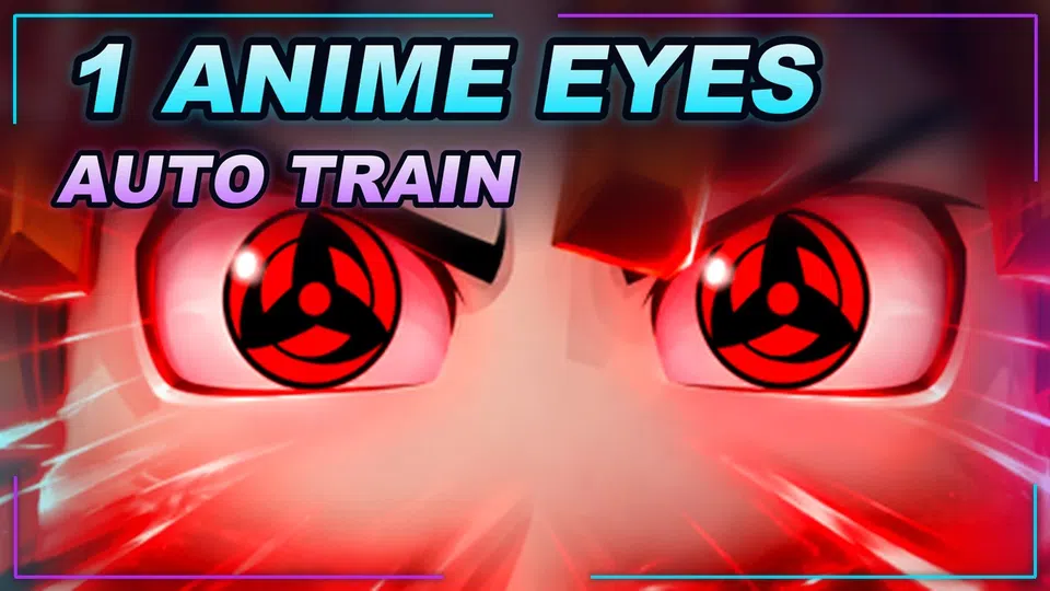 Thumbnail for [🌍UPD] +1 Anime Eyes Script | SCRIPT HUB | AUTO TRAIN