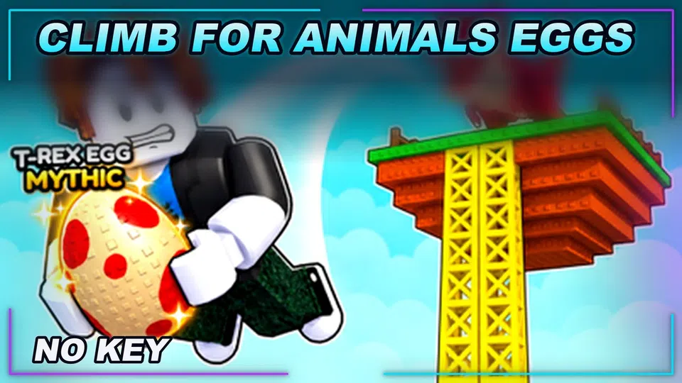 Thumbnail for Climb For Animals Eggs🥚 Script | NO KEY | Fast Text Access