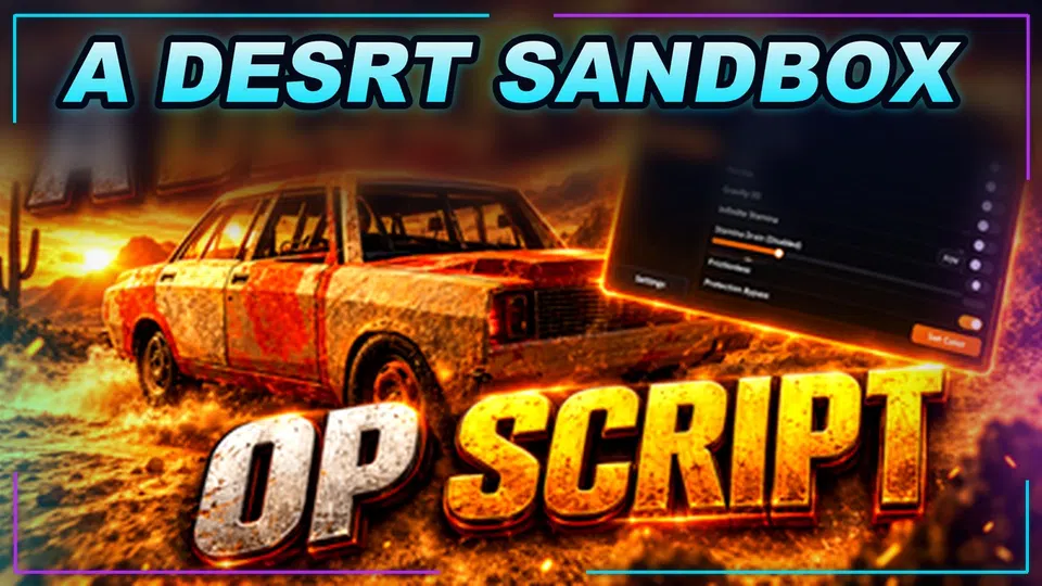 Thumbnail for A desrt [SANDBOX] Script | OP FEATURES | UPDATED 2026